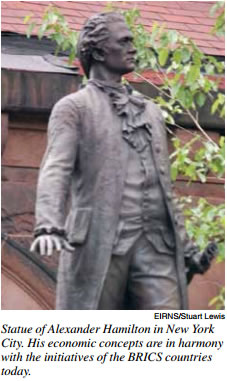 Statue of Alexander Hamilton in New York City.  His economic concepts are in harmony with the initiatives of the BRICS countries today.  Picture credit: EIRNS/Stuar Lewis