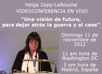 Videoconferencia: Helga Zepp-LaRouche EN VIVO: “Una visión de futuro, para dejar atrás la guerra y el caos” – 11 de noviembre