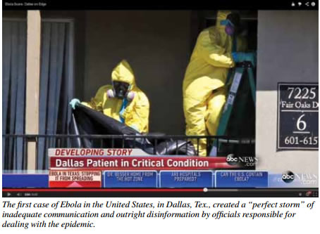 The first case of Ebola in the United States, in Dallas, Tex., created a 