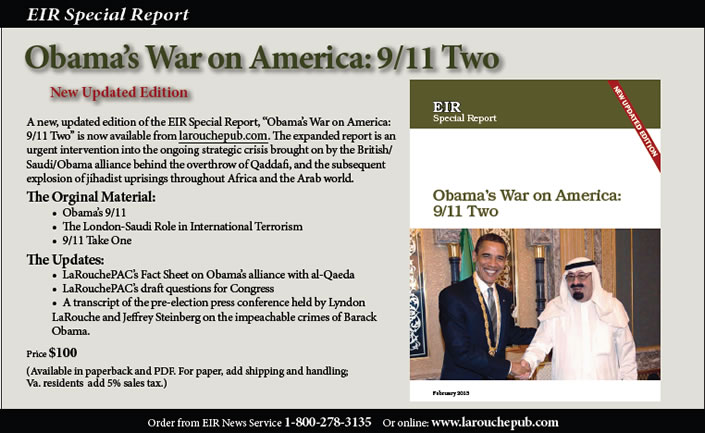 Obama's War on America: 9/11 Two.  An EIR Special Report.  Click here to order online.
